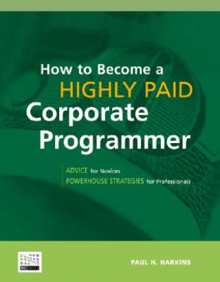 How to Become a Highly Paid Corporate Programmer