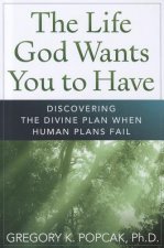 Life God Wants You to Have