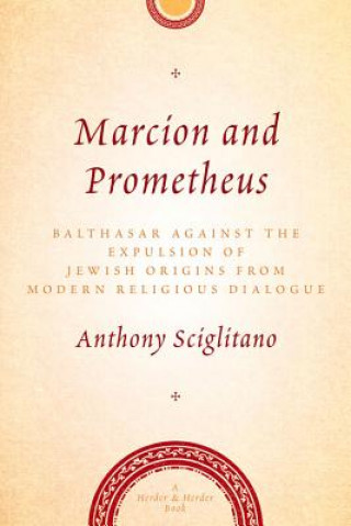 Marcion and Prometheus