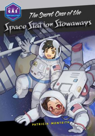 Secret Case of the Space Station Stowaways
