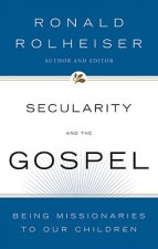 Secularity and the Gospel