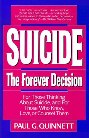 Suicide - the Forever Decision