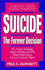 Suicide - the Forever Decision