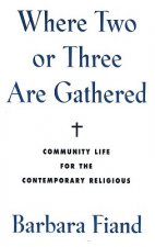 Where Two or Three Are Gathered
