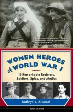 Women Heroes of World War I