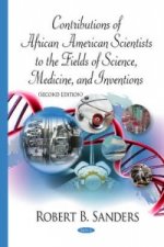 Contributions of African American Scientists to the Fields of Science, Medicine, & Inventions