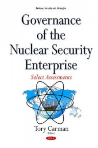 Governance of the Nuclear Security Enterprise