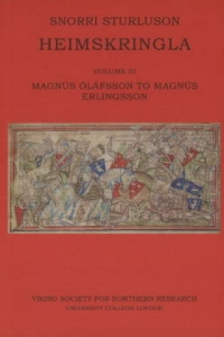 Heimskringla III. Magnus Olafsson to Magnus Erlingsson