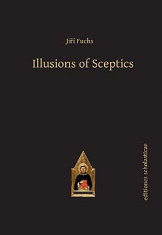 Illusions of Sceptics