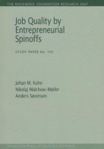 Job Quality by Entrepreneurial Spinoffs