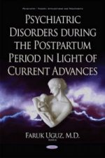 Psychiatric Disorders During the Postpartum Period in Light of Current Advances