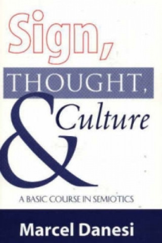 Sign, Thought and Culture