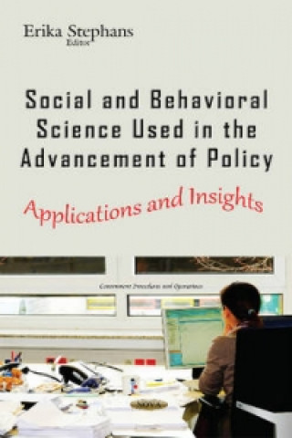 Social & Behavioral Science Used in the Advancement of Policy