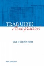 Traduire? Avec plaisir!