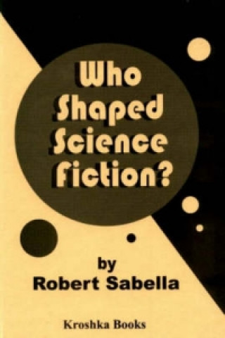 Who Shaped Science Fiction?