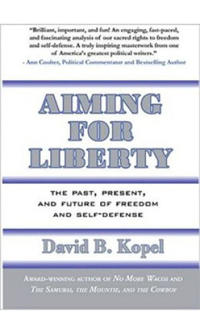 Aiming for Liberty
