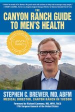 Canyon Ranch Guide To Men's Health