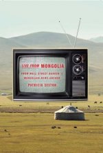 Live from Mongolia