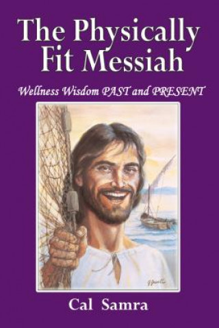 Physically Fit Messiah