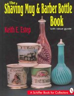 Shaving Mug and Barber Bottle Book
