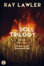 Doll Trilogy: Kid Stakes, Other Times, Summer of the Seventeenth Doll