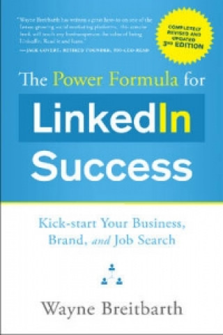 Power Formula for LinkedIn Success - 3rd Ed