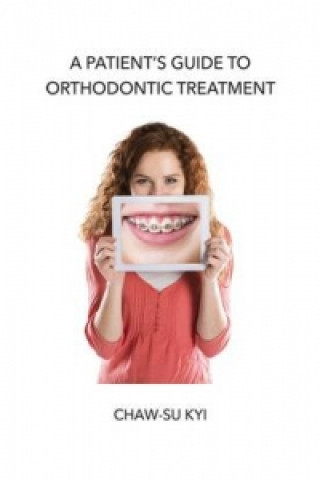 Patient's Guide to Orthodontic Treatment