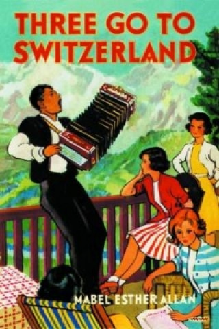 Three Go to Switzerland