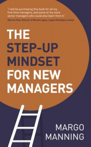 Step-Up Mindset for New Managers