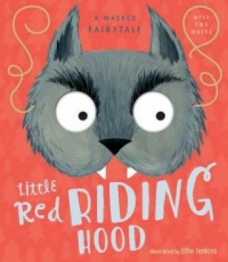 Masked Fairytale: Little Red Riding Hood