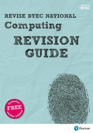 Pearson REVISE BTEC National Computing Revision Guide