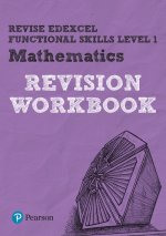 Pearson REVISE Edexcel Functional Skills Maths Level 1 Workbook