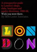 London: Wish You Were There