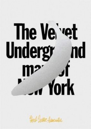 Velvet Underground Map of New York