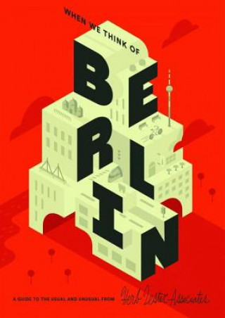 When We Think Of Berlin