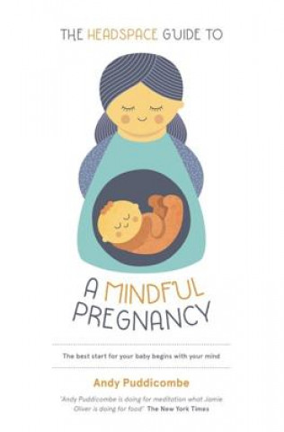 Headspace Guide To...A Mindful Pregnancy