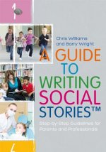 Guide to Writing Social Stories (TM)