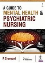 Guide to Mental Health and Psychiatric Nursing