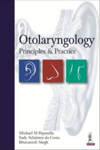 Paparella's Otolaryngology: Head & Neck Surgery