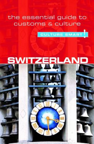 Switzerland - Culture Smart!