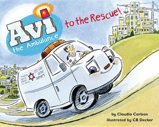Avi the Ambulance to the Rescue
