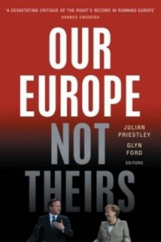 Our Europe, Not Theirs