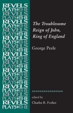 Troublesome Reign of John, King of England