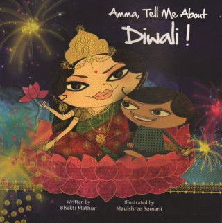 Amma, Tell Me about Diwali! (Bhakti Mathur)(Miękka)