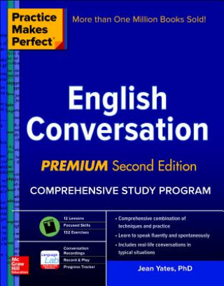 Practice Makes Perfect: English Conversation, Premium Second Edition