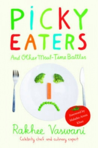 Picky Eaters and Other Meal-Time Battles