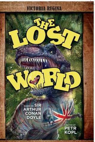 Lost World - An Arthur Conan Doyle Graphic Novel (Petr Kopl)(Brožovaná)