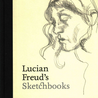 Lucian Freud's Sketchbooks