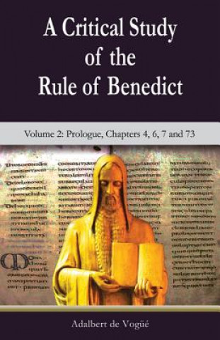 Critical Study of the Rule of Benedict