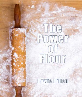Power of Flour